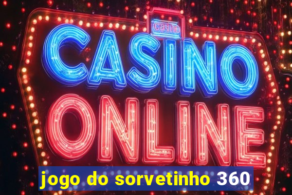 jogo do sorvetinho 360